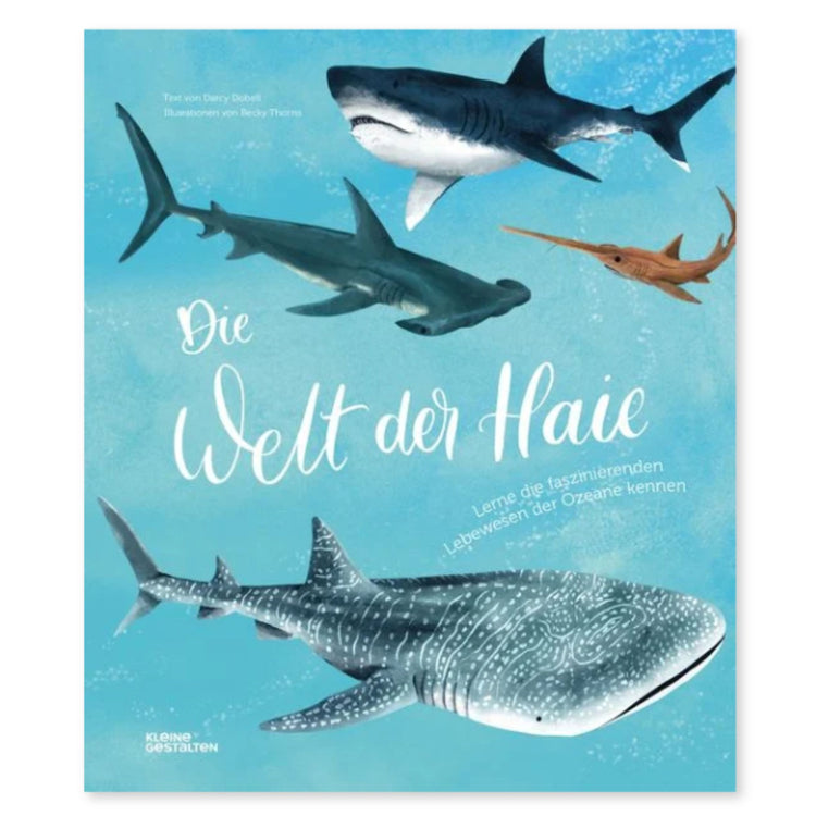 DIE WELT DER HAIE - Die faszinierenden Lebewesen der Ozeane