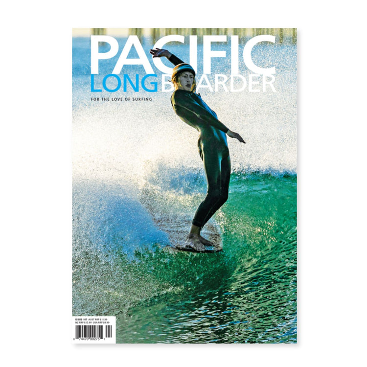 PACIFIC LONGBOARDER MAGAZINE #107