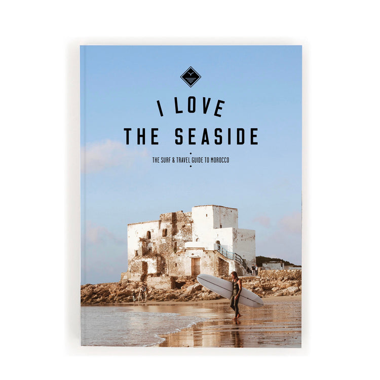 I LOVE THE SEASIDE - Morocco - REBEL FIN CO.