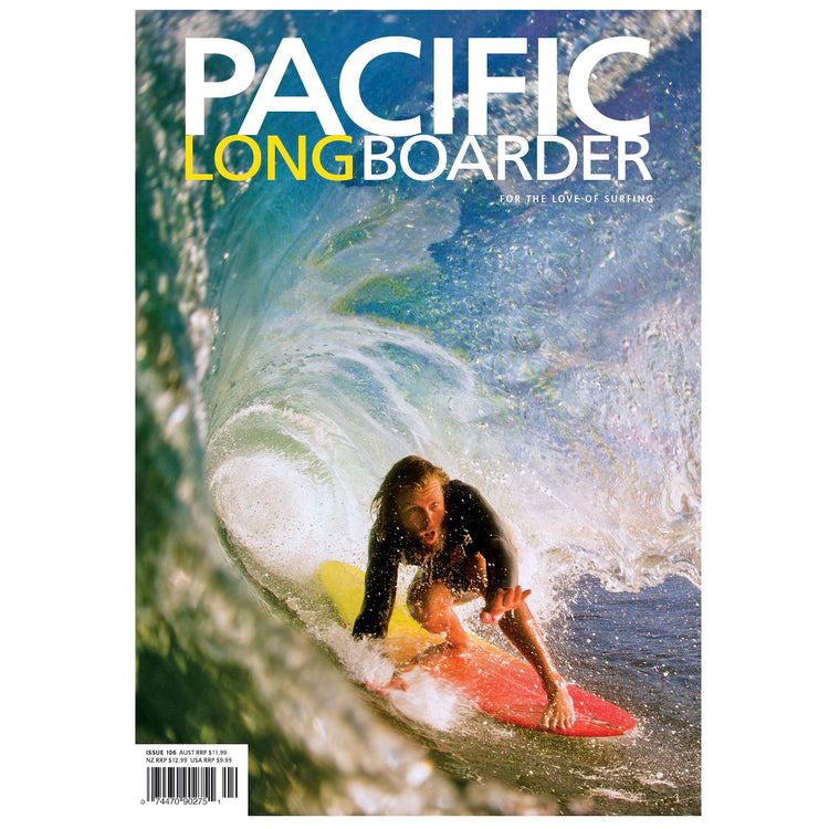 PACIFIC LONGBOARDER MAGAZINE #106 - REBEL FIN CO.