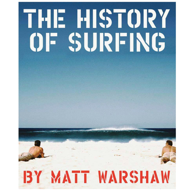 THE HISTORY OF SURFING - REBEL FIN CO.