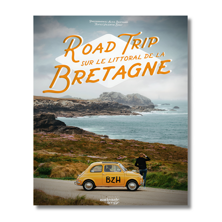 Road Trip sur le littoral de la Bretagne