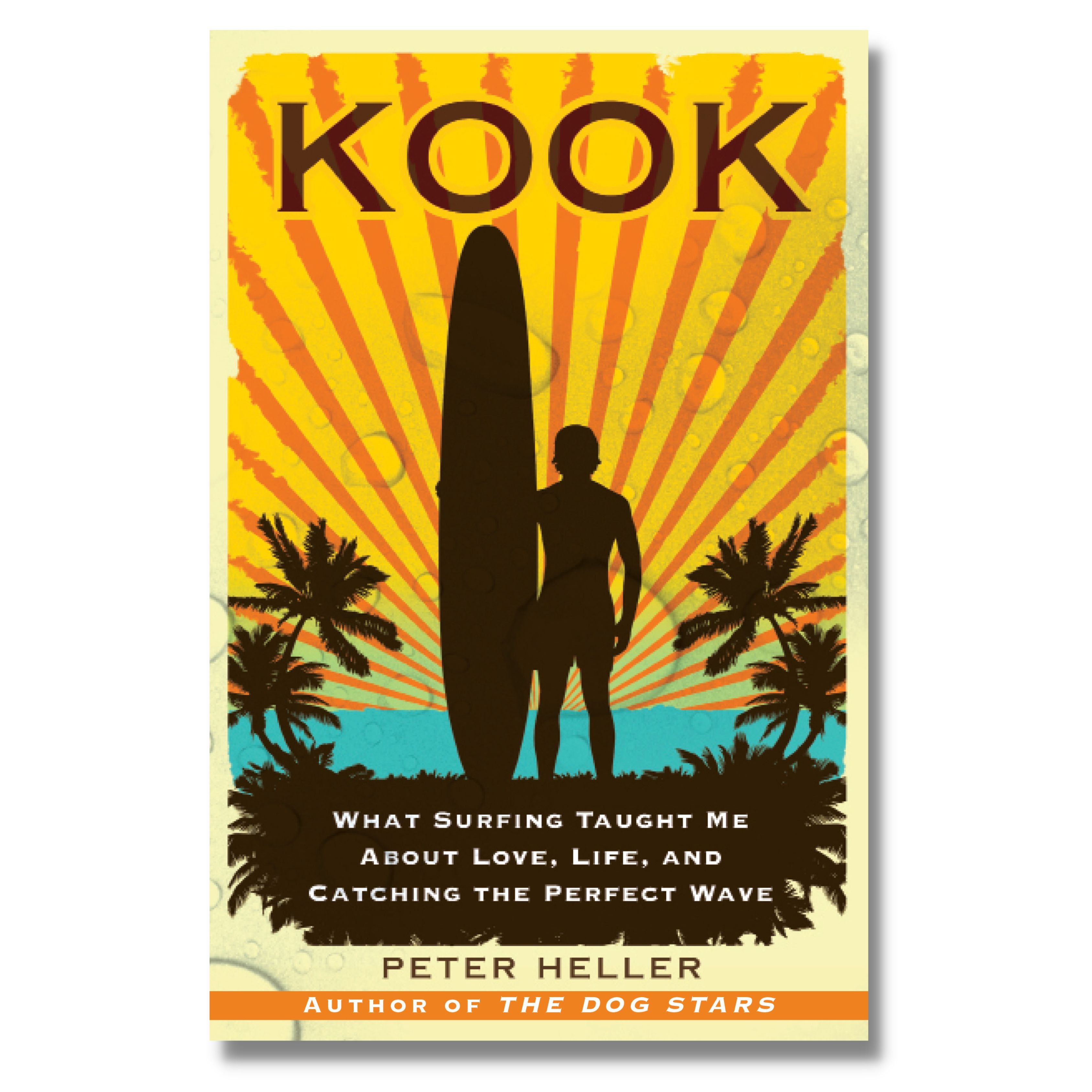 Kook What Surfing Taught Me About Love, Life... REBEL SURF CO.