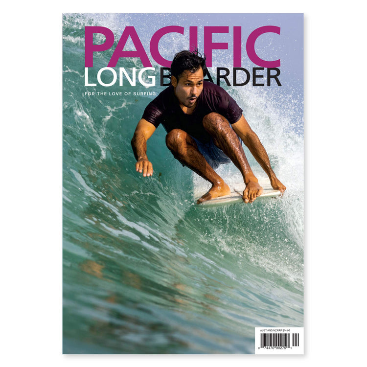 PACIFIC LONGBOARDER MAGAZINE #120