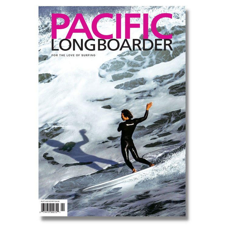 PACIFIC LONGBOARDER MAGAZINE #116