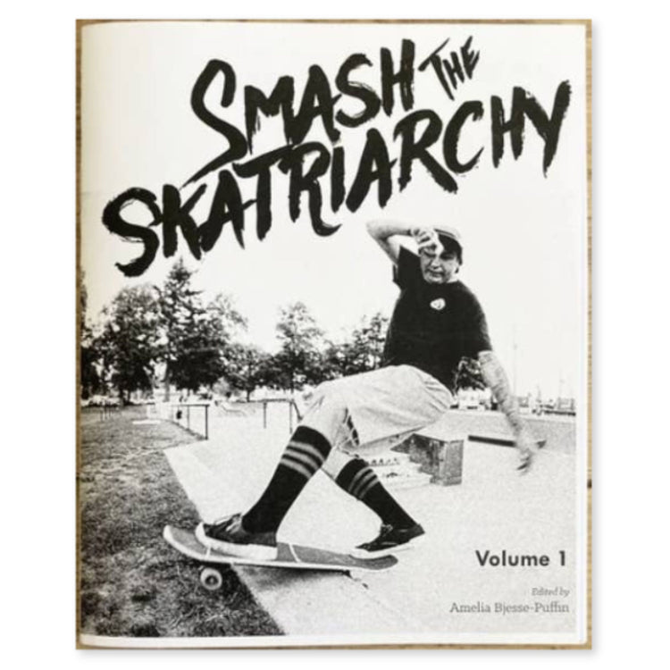 SMAHS THE SKATRIARCHIE #1 - Zine