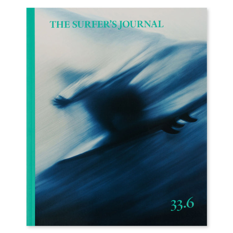 THE SURFER'S JOURNAL 33.6