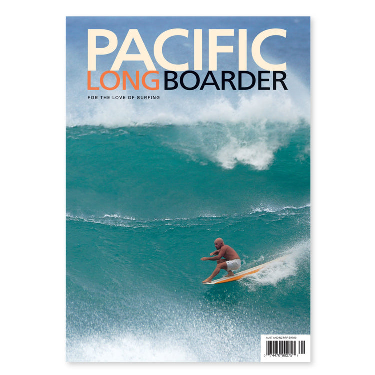 PACIFIC LONGBOARDER MAGAZINE #125 - REBEL FIN CO.