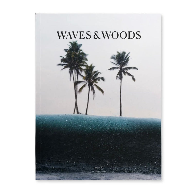 WAVES & WOODS  #40