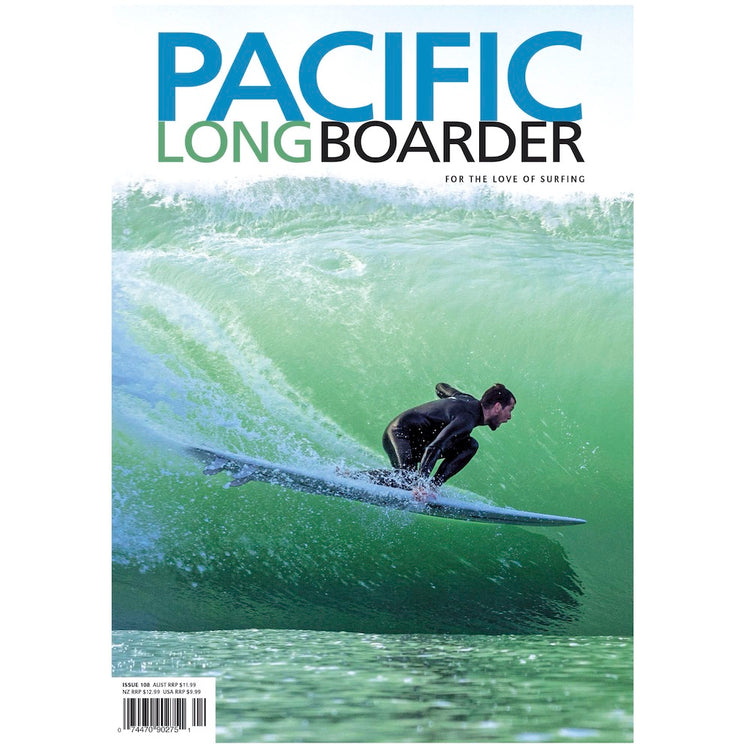 PACIFIC LONGBOARDER MAGAZINE #108 - REBEL FIN CO.